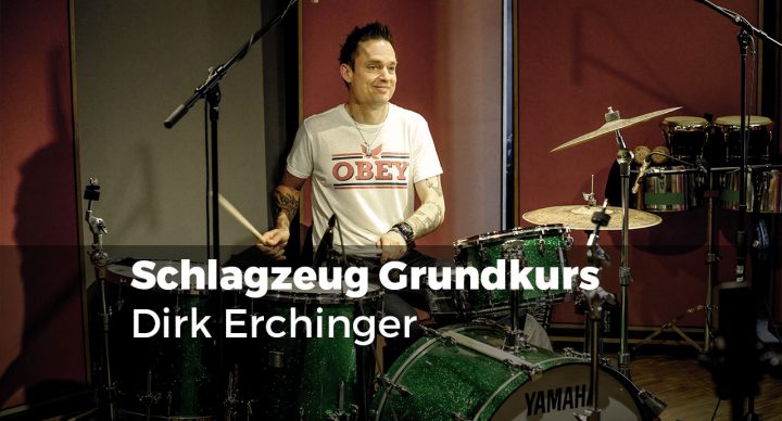 Grundkurs Schlagzeug Dirk Erchinger