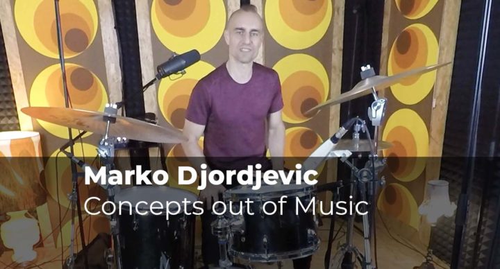 Concepts out of Music with Marko Djordjevic