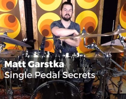 Single Pedal Secrets with Matt Garstka