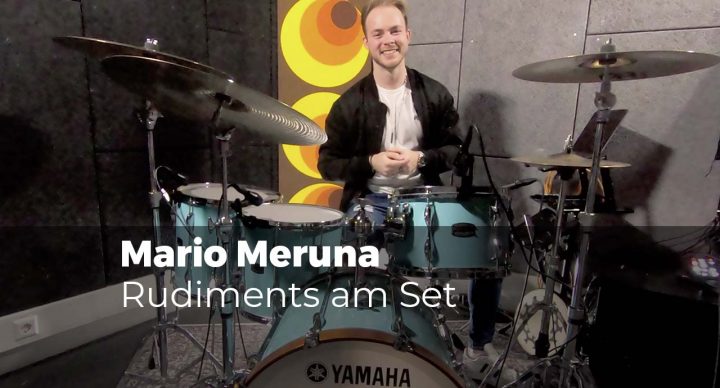Rudiments am Set mit Mario Meruna