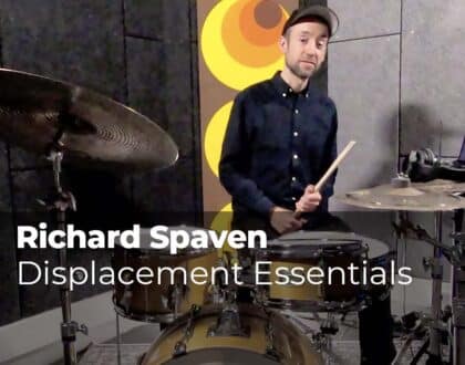 Displacement Essentials with Richard Spaven